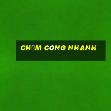 chấm công nhanh