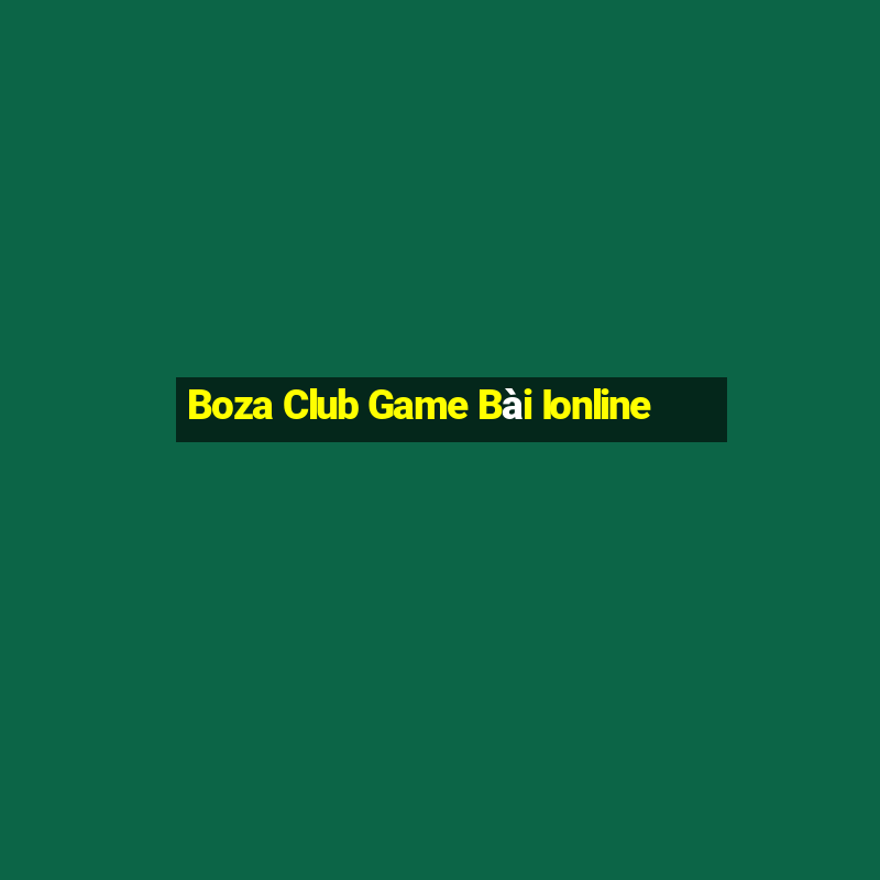 Boza Club Game Bài Ionline