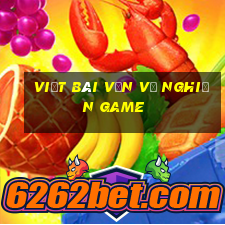 viết bài văn về nghiện game