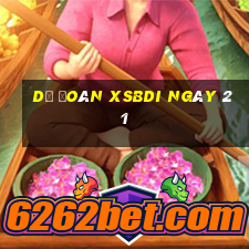 Dự đoán XSBDI ngày 21