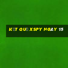 kết quả XSPY ngày 15