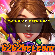 Thống kê XSTV ngày 24