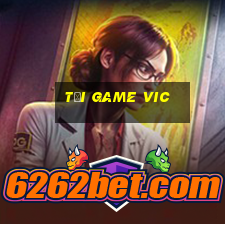 tải game vic