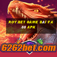 Roy.Bet Game Bài Fa88 Apk