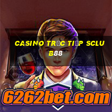 Casino Trực tiếp sclub88