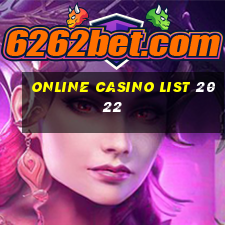 online casino list 2022