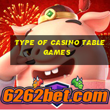 type of casino table games