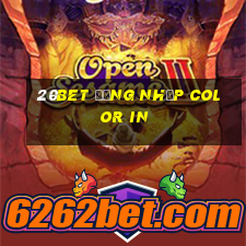 20bet Đăng nhập Color In