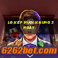 lô kép nuôi khung 3 ngày