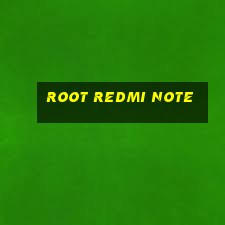 root redmi note