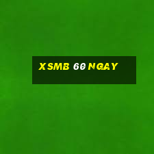 xsmb 60 ngay