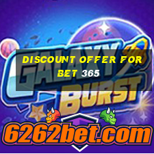 discount offer for bet 365