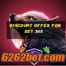 discount offer for bet 365