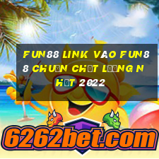 fun88 link vào fun88 chuẩn chất lượng nhất 2022