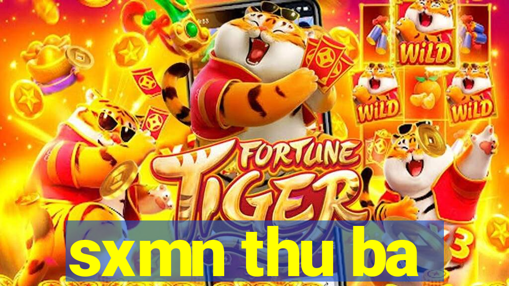 sxmn thu ba