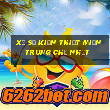 xổ số kiến thiết miền trung chủ nhật