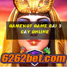 Gamehot Game Bài 3 Cây Online