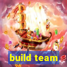 build team