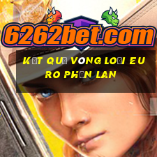 kết quả vòng loại euro phần lan