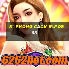 Sự phong cách m.for88