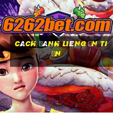 cách đánh liêng ăn tiền