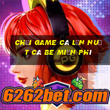 chơi game cá lớn nuốt cá be miễn phí