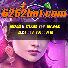 Gold8 Club Tải Game Bài Đổi Thưởng