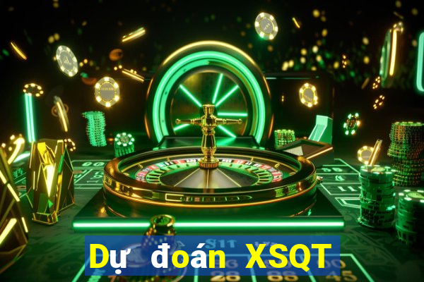 Dự đoán XSQT ngày 5