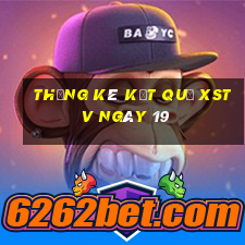 THỐNG KÊ KẾT QUẢ XSTV ngày 19