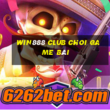 Win888 Club Choi Game Bài