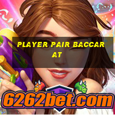 Player pair baccarat