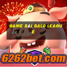 game bài Balo League