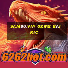 Sam86.Vin Game Bài Ric