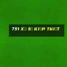 751 Xổ số kiến thiết