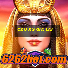 cau xs gia lai