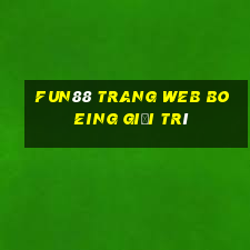 Fun88 trang web Boeing giải trí