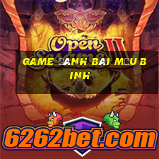 game đánh bài mậu binh