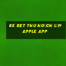 8X bet Thu hoạch lớn Apple app