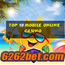 top 10 mobile online casino