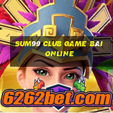 Sum99 Club Game Bài Online