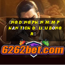 Ứng dụng phần mềm phân tích dữ liệu bóng rổ