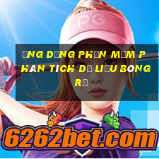 Ứng dụng phần mềm phân tích dữ liệu bóng rổ