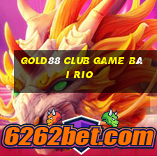 Gold88 Club Game Bài Rio