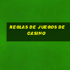 reglas de juegos de casino