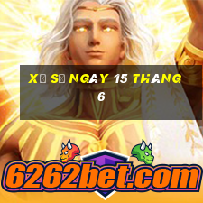 xổ số ngày 15 tháng 6