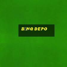 Bảng Depo