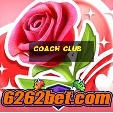 coach club