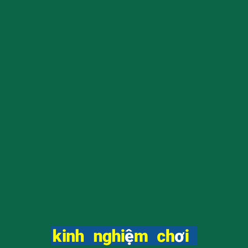 kinh nghiệm chơi cờ tướng