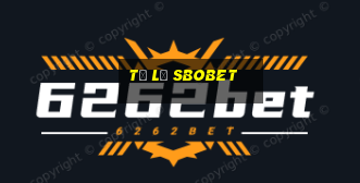 Tỷ lệ Sbobet