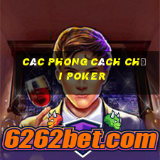 các phong cách chơi poker